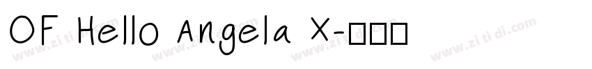 OF Hello Angela X字体转换